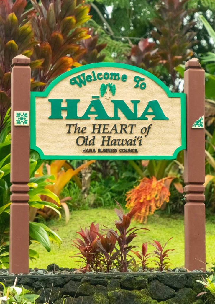 Welcome to Hana Sign the heart of old Hawaii